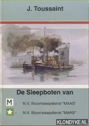 Direct Verzonden De sleepboten van de Sleepdienst Volharding - J. Toussaint