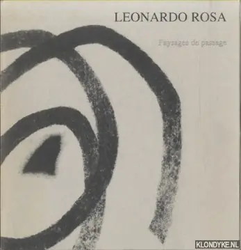 Finale Uitverkoop Leonardo Rosa. Paysages de passage - Lenders, Tom - a.o.