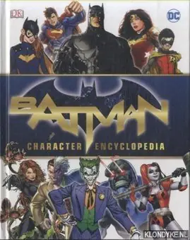 Batman Character Encyclopedia - Matthew K. Manning Koopje