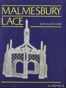 Laatste Kans Malmesbury lace - Blanchard, Joan