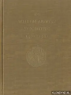 De Willem Arntsz Stichting 1461-1961 - Hut, L.J. - e.a. Beperkte Voorraad