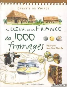 Carnets de Voyage. Au coeur de la France des 1000 fromages - Navello, Jean-Marc Gratis Verzending