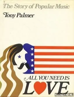 Direct Verzonden The story of Popular Music - All you need is love - Palmer, Tony