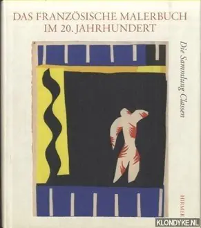 Das französische Malerbuch im 20. Jahrhundert. Die Sammlung Classen Graphikmuseum Pablo Picasso Münster - Müller, M. Favoriet