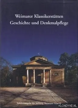 Weimarer klassikerstatten geschichte und denkmalplege - Beyer, Jurgen & Jurgen Deifert Bestel Nu