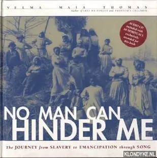 Actieprijs No man can hinder me. The journey from slavery to emancipation through song. Met CD. - Thomas, Velma Maia