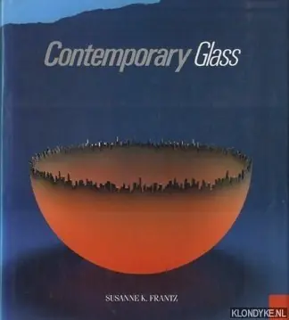 Copntemporary glass - Frantz, Susanne K. Must-Have