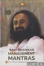 Koop Vandaag Management Mantras: Keys to Effective Management and Leadership - Sri Sri, H.H.