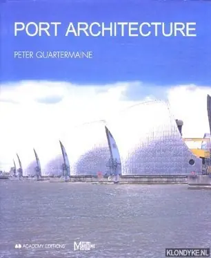 Beste Prijs Port architecture: constructing the littoral - Quartermaine, Peter