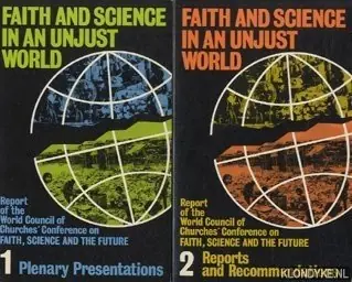 World Council Of Churches. Faith and Science in an Unjust World Vol 1: Vol I: Plenary Presentations. VolII: Reports and recommendations - Shinn, Roger L. Exclusieve Aanbieding