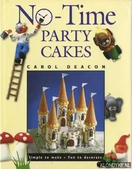 No-time party cakes - Deacon, Carol Veilige Betaling