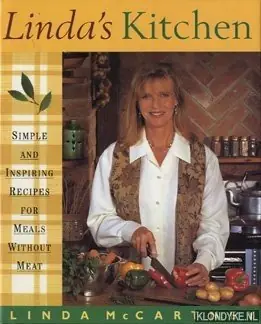 Laatste Versie Linda's Kitchen. Simple and Inspiring Recipes for Meals Without Meat - McCartney, Linda