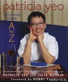 Patricia Yeo: cooking from A to Z - Yeo, Patricia Koopje