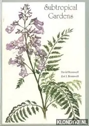 Subtropical gardens - Bramwell, David & Bramwell, Zoe I. Populair