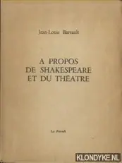 Flitsaanbieding À propos de Shakespeare et du Theatre - Barrault, Jean-Louis