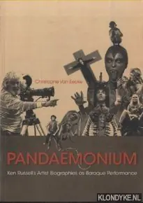 Pandaemonium. Ken Russells artist biographies as baroque performance - Eecke, C.C.J. van Veilige Betaling