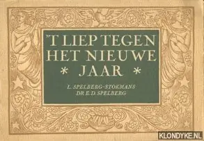 Meest Verkocht 't Liep tegen het nieuwe jaar - Spelberg-Stokmans, L. & Spelberg, Dr. E.D.