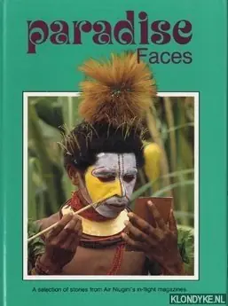Paradise faces: a selection of stories from Air Niugini's in-flight magazines - McLaughlin, Geoff Nieuw