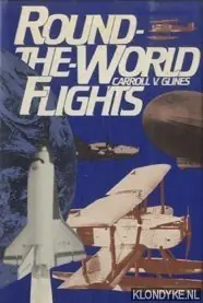 Round-The-World Flights - Glines, Carroll V. Korting