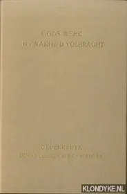 Voordeelprijs Gods werk in zwakheid volbracht. gedenkboek Gereformeerde kerk Veendam - Diverse auteurs