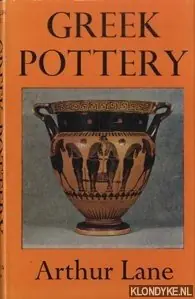 Fabrieksprijs Greek Pottery - Lane, Arthur