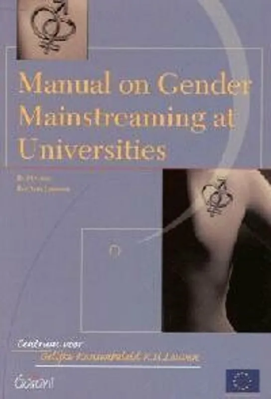 MANUAL ON GENDER MAINSTREAMING AT UNIVERSITIES - CENTRUM GELIJKE KANSEN Voordeelprijs