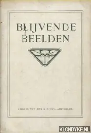 Blijvende beelden. Eene verzameling portretten van Oud-Leerlingen der Tooneelschool met beknopte aanteekeningen - Diverse auteurs Beperkt Aanbod