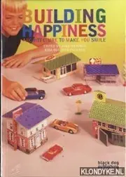Beperkt Aanbod Building Happiness - Duncan McCorquodale