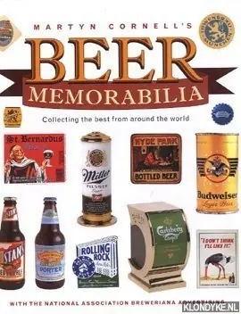 Koopje Martyn Cornell's beer memorabilia: collecting the best from around the world - Cornell, Martyn