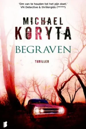 Begraven - special - Michael Koryta Exclusieve Aanbieding