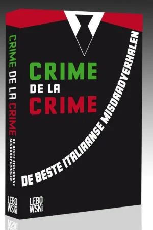 Crime de la crime - massimo carlotto/ diego de silva/ giorgio faletti ea Tijdelijk Beschikbaar