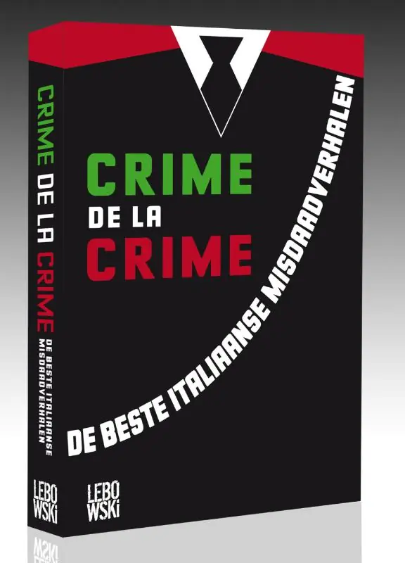 Crime de la crime - massimo carlotto/ diego de silva/ giorgio faletti ea Tijdelijk Beschikbaar