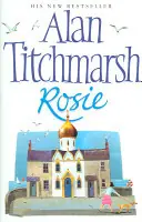 Weekendaanbieding Rosie - Alan Titchmarsh