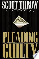 Pleading Guilty - Scott Turow Meest Verkocht