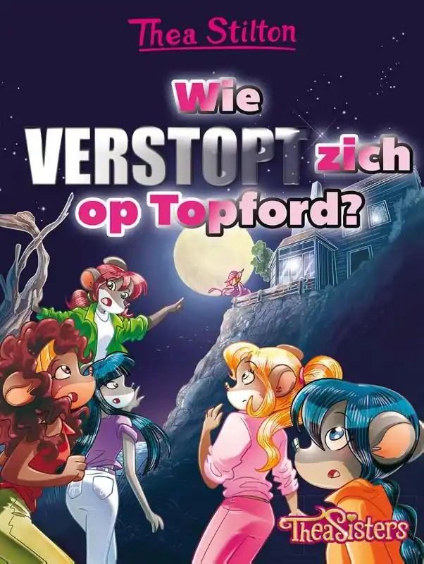 Premium Wie verstopt zich op Topford? nr. 8 - Thea Stilton