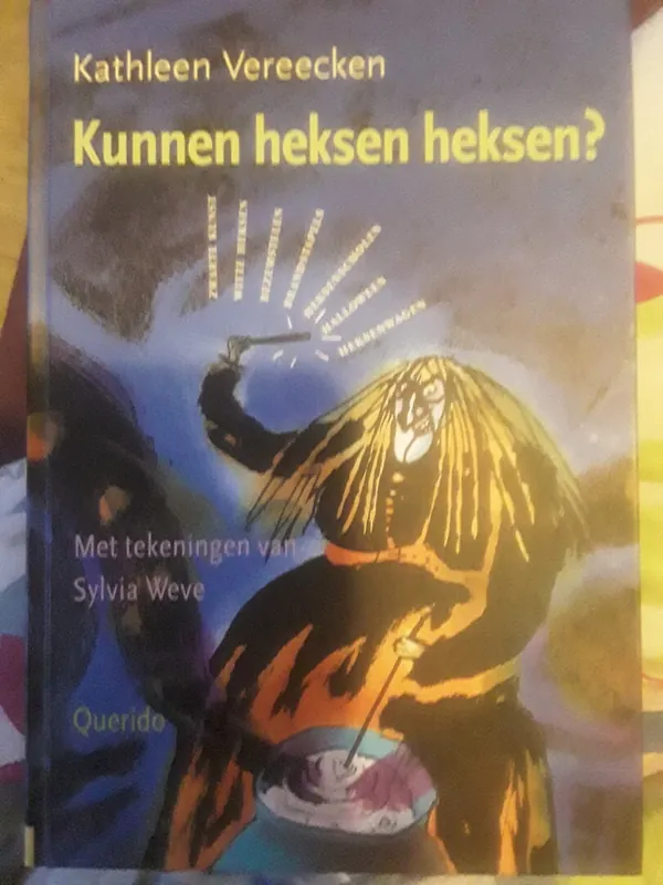 Kunnen heksen heksen ? - Kathleen Vereecken Gereduceerde Prijs