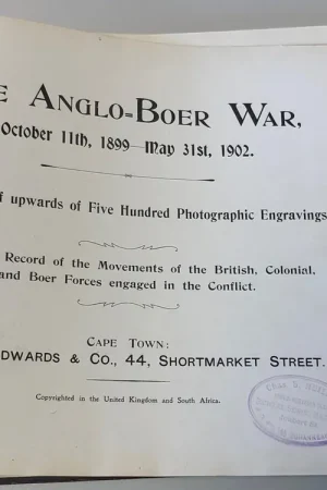 Premium The Anglo-Boer War, October 11th, 1899 - May 31st, 1902. An Album of upwards of Five Hundred Photographic Engravings. A Picture Record of the Movements of the Britsh, Colonial, and Boer Forces engaged in the Conflict - Edwards, Dennis