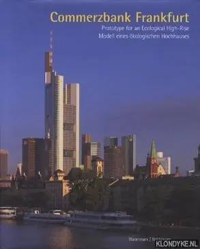 Commerzbank Frankfurt: prototype of an ecological high-rise = modell eines - Davies, Colin Must-Have