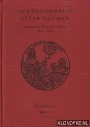 Auktionspreise alter Bücher: Deutschland, Österreich, Schweiz. 2 delen samen - Diverse auteurs Op = Op