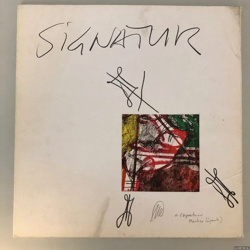 Gratis Retour Markus Lüpertz. Signatur. Zeit - Schrift - Bild - Objekt 17. - Lüpertz, Markus