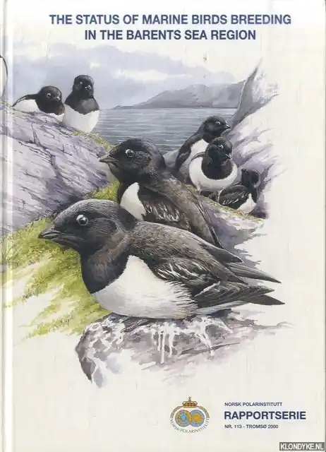 Lage Prijs The Status of Marine Birds Breeding in the Barents Sea Region - Anker-Nilssen, T. & V. Bakken & H. Strøm & A.N. Golovkin & V.V. Bianki & I.P. Tatarinkova (eds)
