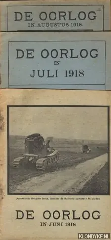 Direct Verzonden De Oorlog in Februari 1918; Mei 1918; Juni 1918; Juli 1918; Augustus 1918 (5 delen samen) - Diverse auteurs
