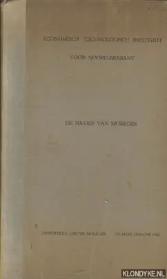 De haven van Moerdijk - Mulders, Drs. Th. (rapoorteur) Weekendaanbieding