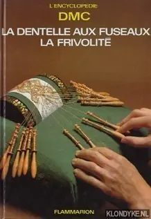 La dentelle aux fuseaux la frivolité - Elmayan, Aline Koop Online
