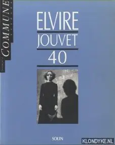 Elvire Jouvet 40 - Jaques, Brigitte (texte du spectacle concu et mis en scene par) & Penelope Chauvelot (photographies de) & Francois Regnault & Gerard Wajeman (commentaires de) Nu Kopen