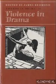 Betrouwbaar Themes in Drama 14: Violence in Drama - Redmond,. James (edited by)