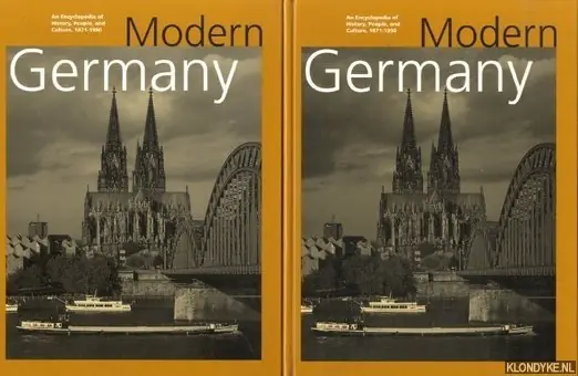 Nu Kopen Modern Germany: An Encyclopedia of History, People, and Culture, 1871-1990 (2 delen samen) - Buse, Dieter K. & Doerr, Juergen C.