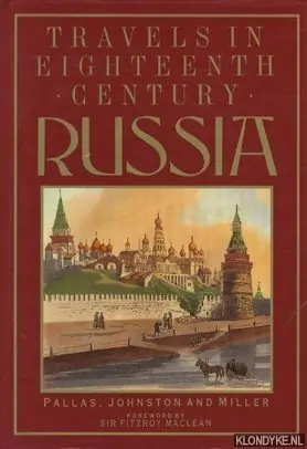 Travels in eighteenth century Russia - Pallas, P.S. e.a. Laatste Versie