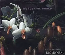 Alexis Rockman: wonderful world - Rockman, Alexis Weekendaanbieding