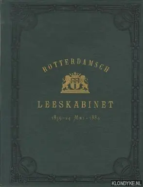 Hete Deal Het Rotterdamsch Leeskabinet 1859 - 24 Mei - 1884 - Craandijk, J.
